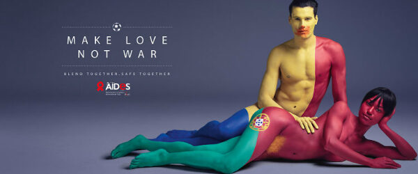 Занимайтесь любовью, а не войной: новая рекламная кампания против СПИДа