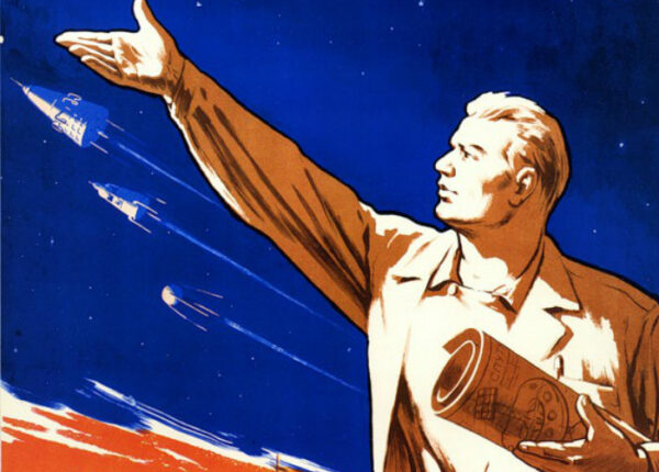 Космос наш: советские пропагандистские плакаты на тему освоения космоса