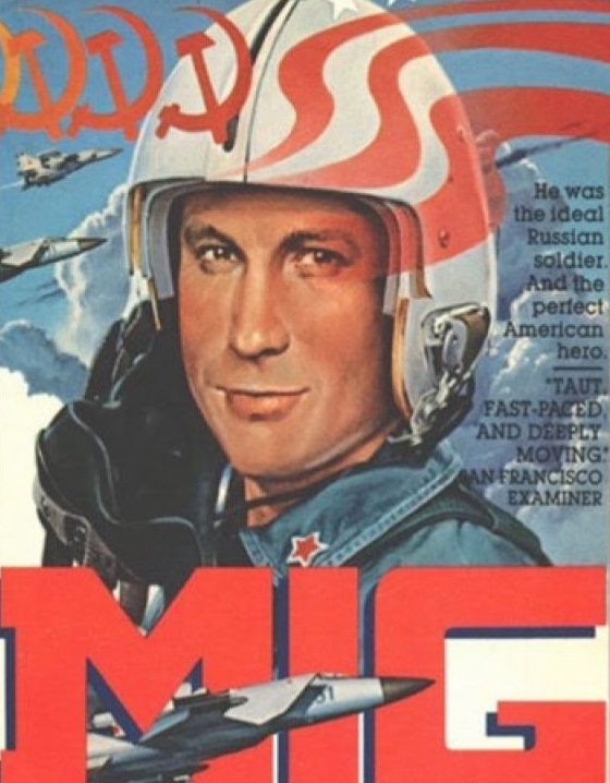 Виктор Беленко на обложке книги мемуаров &laquo;Пилот МиГа&raquo;, написанной совместно с журналистом Джоном Бэрроном