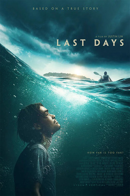 Постер игрового фильма &laquo;Последние дни&raquo; (Last Days, 2025) режиссёра Джастина Лина